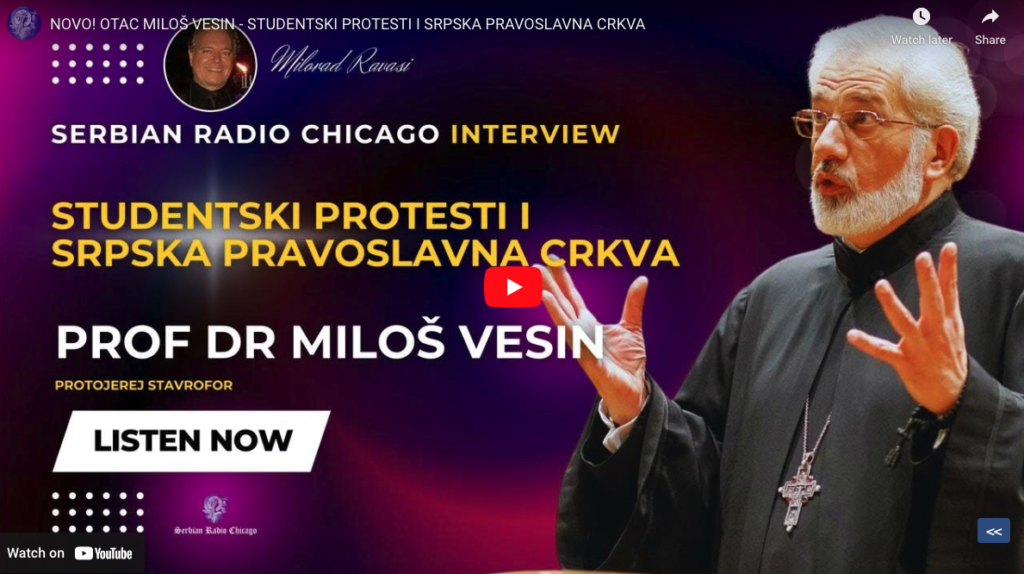 Отац Милош Весин: Студентски протести и Српска Православна Црква
